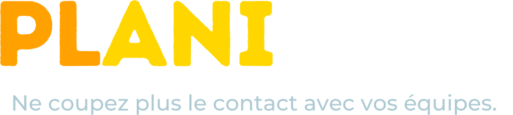 Planidesk — ne coupez plus le contact avec vos équipes